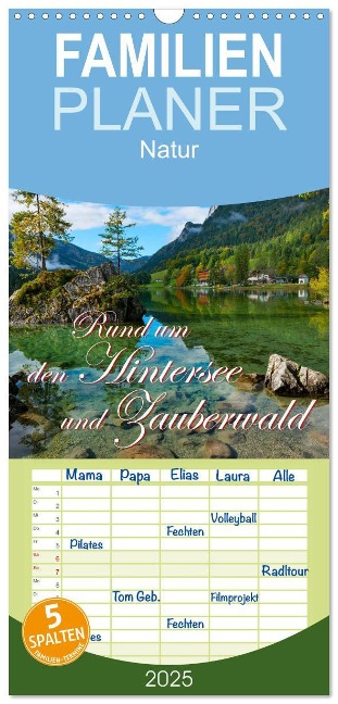 Familienplaner 2025 - Rund um den Hintersee und Zauberwald mit 5 Spalten (Wandkalender, 21 x 45 cm) CALVENDO - Dieter-M. Wilczek