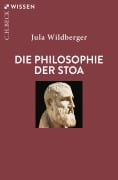 Cover-Bild zum Titel 'Die Philosophie der Stoa' von 'Jula Wildberger'