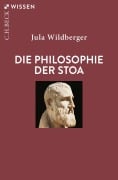 Cover-Bild zum Titel 'Die Philosophie der Stoa' von 'Jula Wildberger'