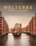 Cover-Bild zum Titel 'Welterbe' von 'Günther Bayerl, Florian Heine'