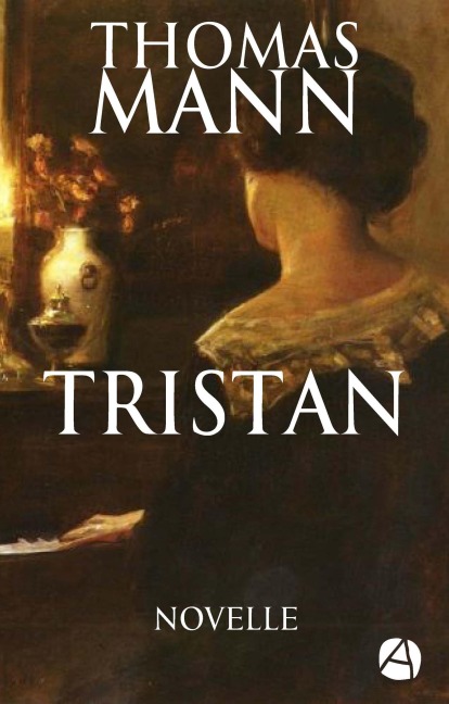 Tristan - Thomas Mann