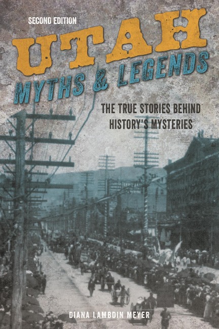 Utah Myths and Legends - Michael O'Reilly