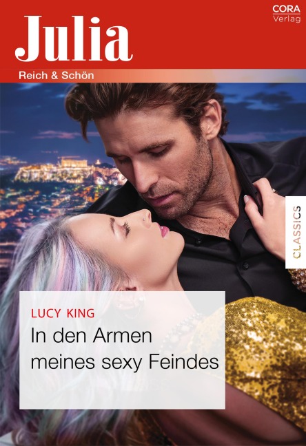 In den Armen meines sexy Feindes - Lucy King