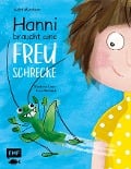 Cover-Bild zum Titel 'Hanni braucht eine Freuschrecke' von 'Judith Merchant'