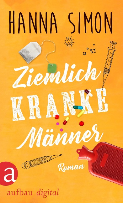 Ziemlich kranke Männer - Hanna Simon
