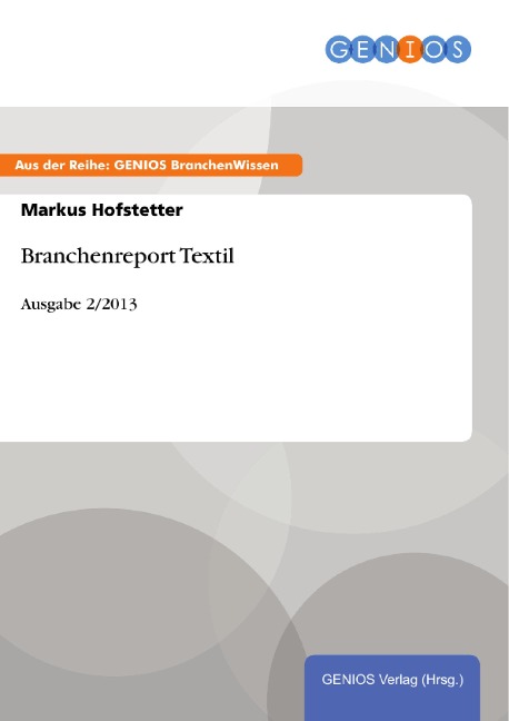 Branchenreport Textil - Markus Hofstetter