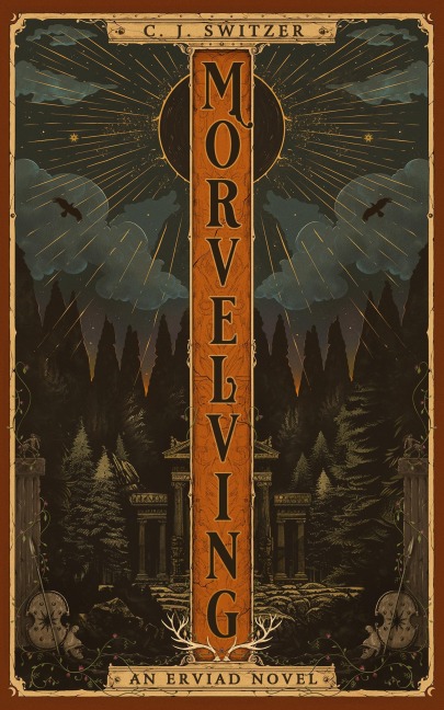 Morvelving (The Mourning Sword, #1) - C. J. Switzer