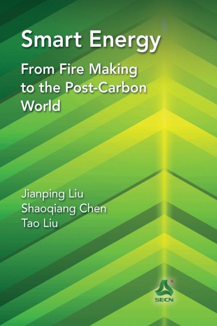Smart Energy - Jianping Liu, Tao Liu, Shaoqiang Chen
