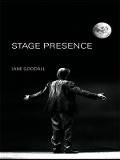 Cover-Bild zum Titel 'Stage Presence' von 'Jane Goodall'