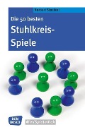 Cover-Bild zum Titel 'Die 50 besten Stuhlkreis-Spiele - eBook' von 'Norbert Stockert'