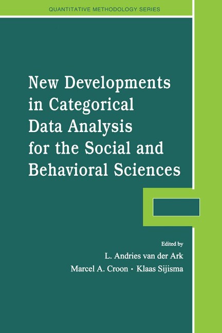 New Developments in Categorical Data Analysis for the Social and Behavioral Sciences - 