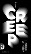 Cover-Bild zum Titel 'Creep' von 'Philipp Winkler'