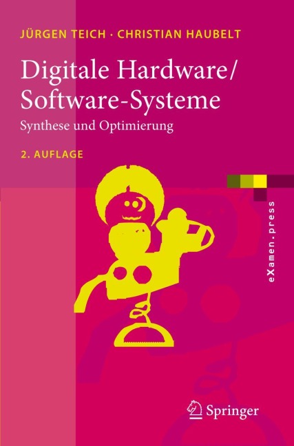 Digitale Hardware/Software-Systeme - Christian Haubelt, Jürgen Teich