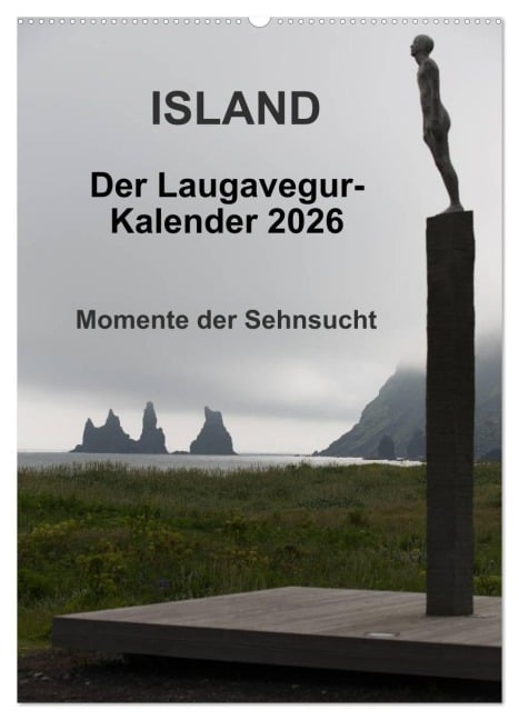 Island - Der Laugavegur-Kalender 2026 (Wandkalender 2026 DIN A2 hoch), CALVENDO Monatskalender - Frank Tschöpe