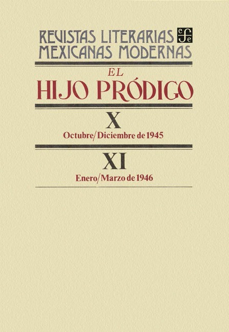El hijo pródigo X, octubre-diciembre de 1945 - XI, enero-marzo de 1946 - Varios Autores