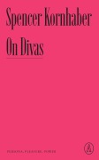 Cover-Bild zum Titel 'On Divas' von 'Spencer Kornhaber'