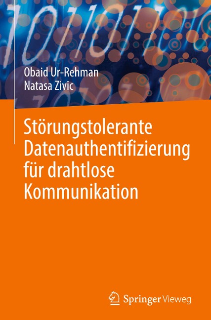 Störungstolerante Datenauthentifizierung für drahtlose Kommunikation - Natasa Zivic, Obaid Ur-Rehman