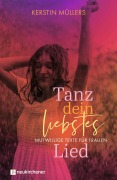 Cover-Bild zum Titel 'Tanz dein liebstes Lied' von 'Kerstin Müllers'