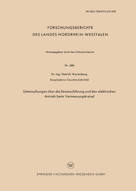 Untersuchungen über die Stromzuführung und den elektrischen Antrieb beim Vermessungskreisel - Dietrich Wartenberg