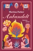 Cover-Bild zum Titel 'Anbandelt' von 'Martina Parker'