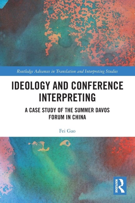 Ideology and Conference Interpreting - Fei Gao