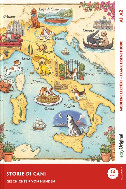 Italienisch lernen mit lustigen Kurzgeschichten (A1-A2) - Storie di cani (+ Audio-Online) - Giorgia Testa