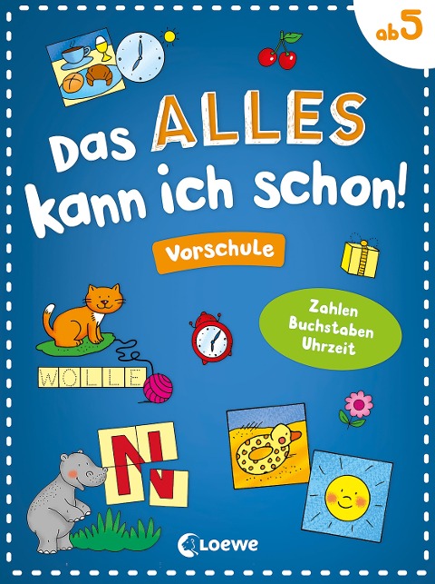 Das alles kann ich schon! - Vorschule - 