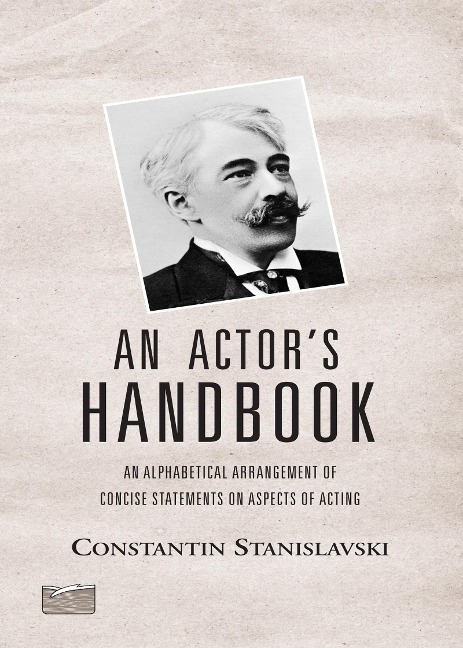 An Actor's Handbook - Constantin Stanislavski
