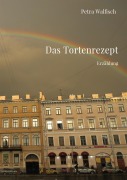 Cover-Bild zum Titel 'Das Tortenrezept' von 'Petra Walfisch'