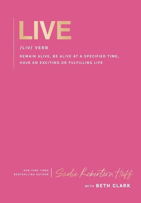 Live - Sadie Robertson Huff