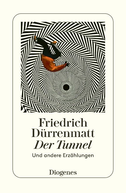 Der Tunnel - Friedrich Dürrenmatt