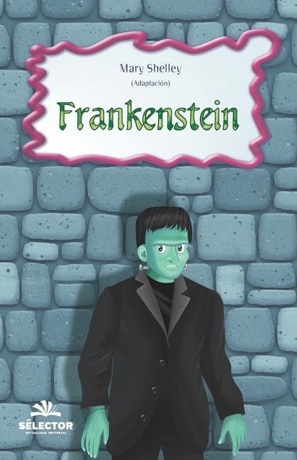 Frankenstein -Z - Mary W Shelly