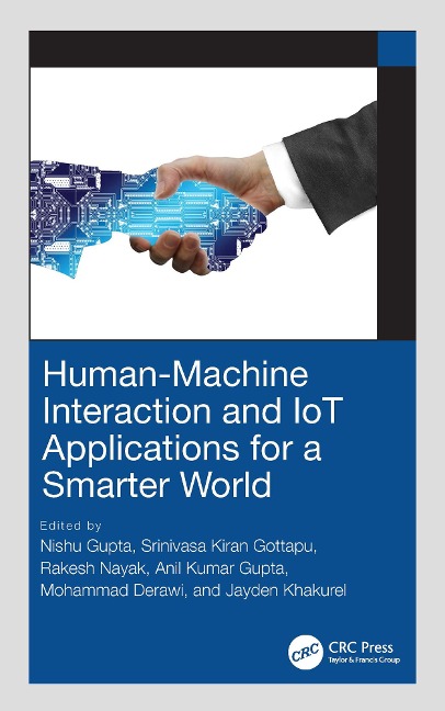 Human-Machine Interaction and IoT Applications for a Smarter World - 