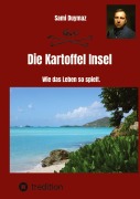 Cover-Bild zum Titel 'Die Kartoffel Insel' von 'Sami Duymaz'