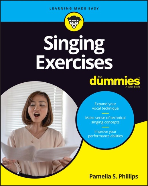 Singing Exercises for Dummies - Pamelia S Phillips