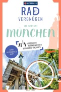 Cover-Bild zum Titel 'KOMPASS Radvergnügen in und um München' von 'Ralf Enke'