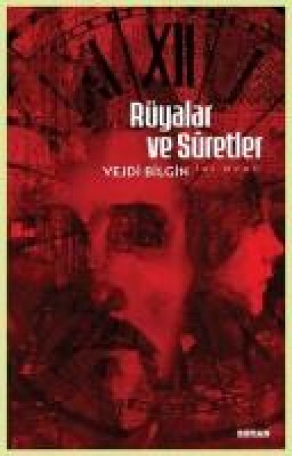 Rüyalar ve Suretler - Iki Öykü - Vejdi Bilgin