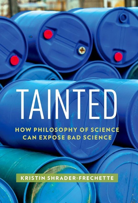 Tainted - Kristin Shrader-Frechette