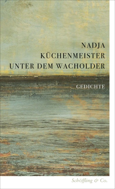 Unter dem Wacholder - Nadja Küchenmeister