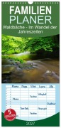 Cover-Bild zum Titel 'Familienplaner 2027 - Waldbäche - Im Wandel der Jahreszeiten mit 5 Spalten (Wandkalender, 21 x 45 cm) CALVENDO' von 'imAGes Alexander Gellner'