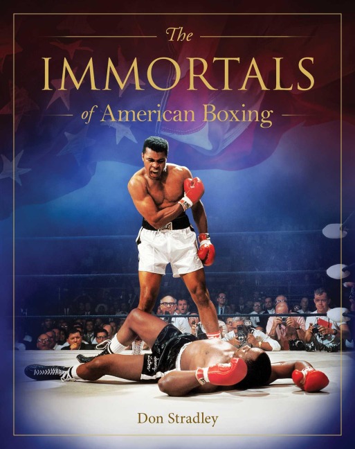 The Immortals of American Boxing - Don Stradley