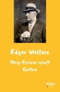 Cover-Bild zum Titel 'Mary Ferrera spielt System' von 'Edgar Wallace'