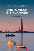 Cover-Bild zum Titel 'Bretonisch mit Flammen' von 'Gabriela Kasperski'