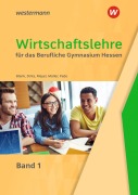 Cover-Bild zum Titel 'Wirtschaftslehre für das Berufliche Gymnasium in Hessen' von 'Helmut Müller, Andreas Blank, Maris Dirks'