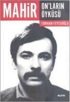 Mahir Onlarin Öyküsü - Turhan Feyizoglu