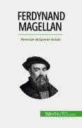 Cover-Bild zum Titel 'Ferdynand Magellan' von 'Romain Parmentier'