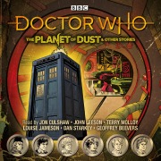 Cover-Bild zum Titel 'Doctor Who: The Planet of Dust & Other Stories: Doctor Who Audio Annual' von 'Bbc'