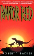 Cover-Bild zum Titel 'Raptor Red' von 'Robert T Bakker'