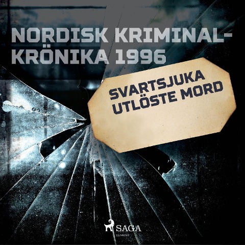Svartsjuka utlöste mord - 
