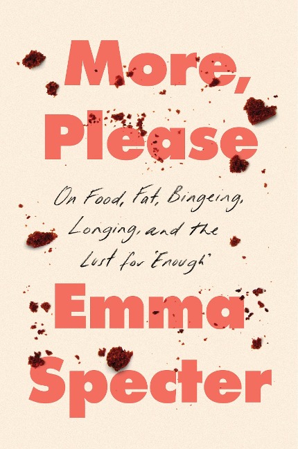 More, Please - Emma Specter